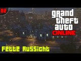 GTA ONLINE # 02 - Fette Aussicht || Let's Play Grand Theft Auto Online (PC) | 60FPS & HD
