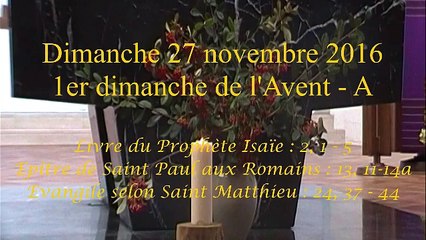 Homélie du 1er Dimanche de l'Avent - A ( 2016 )