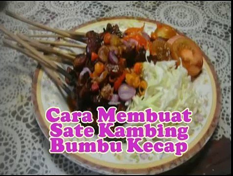 Cara Membuat dan Resep Sate Kambing Bumbu Kecap