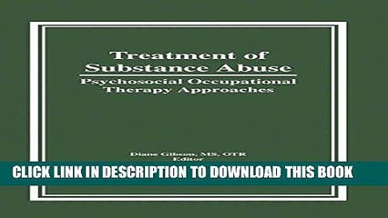 [READ] Kindle Treatment of Substance Abuse: Psychosocial Occupational Therapy Approaches Free