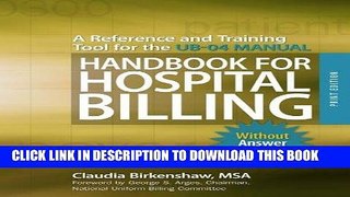 [READ] Mobi Handbook for Hospital Billing, Without Answer Key, Print Edition: A Reference and