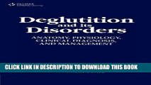 [READ] Kindle Deglutition and Its Disorders: Anatomy, Physiology, Clinical Diagnosis and