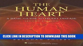 [READ] Kindle The Human Heart: A Basic Guide to Heart Disease Free Download