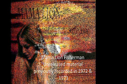Mama Lion Fisherman 1972 & 1973 US Blues Rock