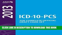[READ] Mobi ICD-10-PCS 2013: The Complete Official Draft Code Set Audiobook Download