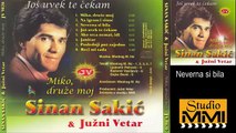 Sinan Sakic i Juzni Vetar - Neverna si bila (Audio 1982)