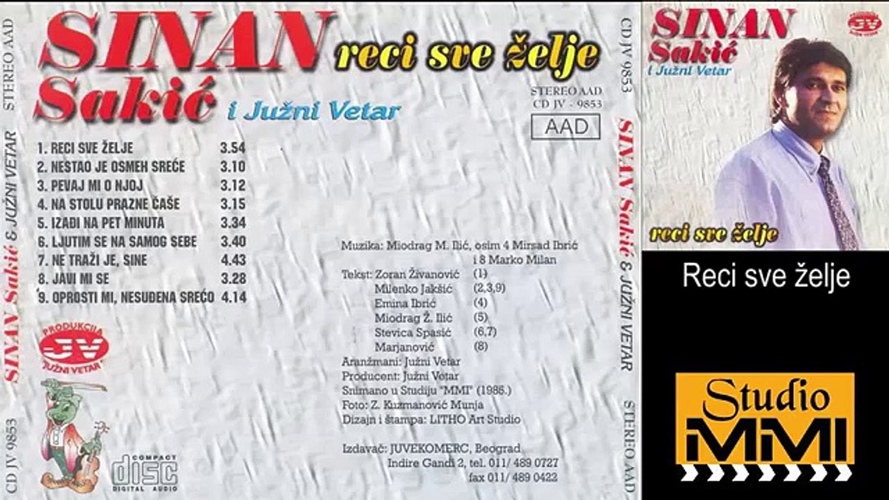 Sinan Sakic i Juzni Vetar - Reci sve zelje (Audio 1985)