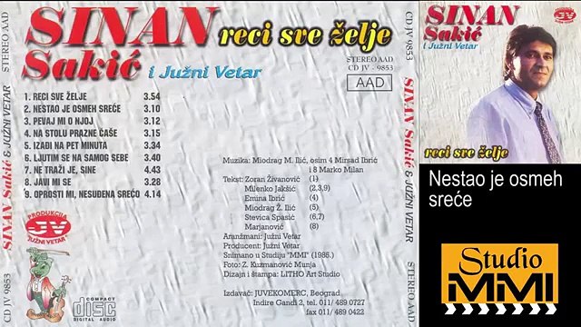 Sinan Sakic i Juzni Vetar - Nestao je osmeh srece (Audio 1985)