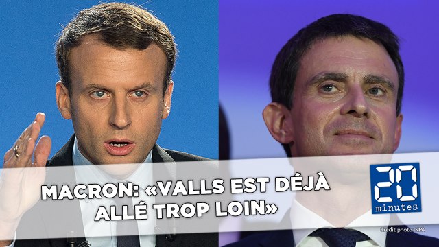 Primaire socialiste: Pour Macron, Valls «est déjà allé trop loin»