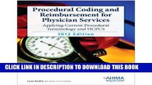 [READ] Kindle Procedural Coding and Reimbursement for Physician Services: Applying Current