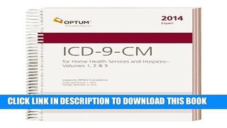 [READ] Mobi ICD-9-CM Expert for Home Health and Hospice Volumes 1, 2   3   2014 (spiral) Free