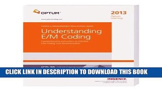 [READ] Mobi Optum Learning: Understanding E/M Coding 2013 (Optum Learning: Coding   Reimbursement