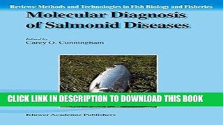 [READ] Kindle Molecular Diagnosis of Salmonid Diseases (Reviews: Methods and Technologies in Fish