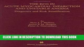 [READ] Kindle The ECG in Acute Myocardial Infarction and Unstable Angina: Diagnosis and Risk