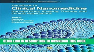 [READ] Mobi Handbook of Clinical Nanomedicine: Nanoparticles, Imaging, Therapy, and Clinical