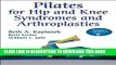 [READ] Kindle Pilates for Hip and Knee Syndromes and Arthroplasties With Web Resource Audiobook