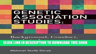 [READ] Mobi Genetic Association Studies: Background, Conduct, Analysis, Interpretation Audiobook