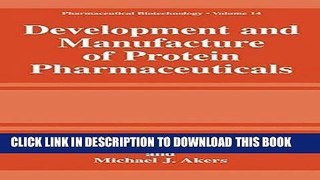[READ] Mobi Development and Manufacture of Protein Pharmaceuticals (Pharmaceutical Biotechnology)