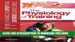 [READ] Mobi The Physiology of Training: Advances in Sport and Exercise Science series, 1e Free