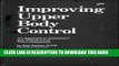 [READ] Kindle Improving Upper Body Control: An Approach to Assessment and Treatment of Tonal