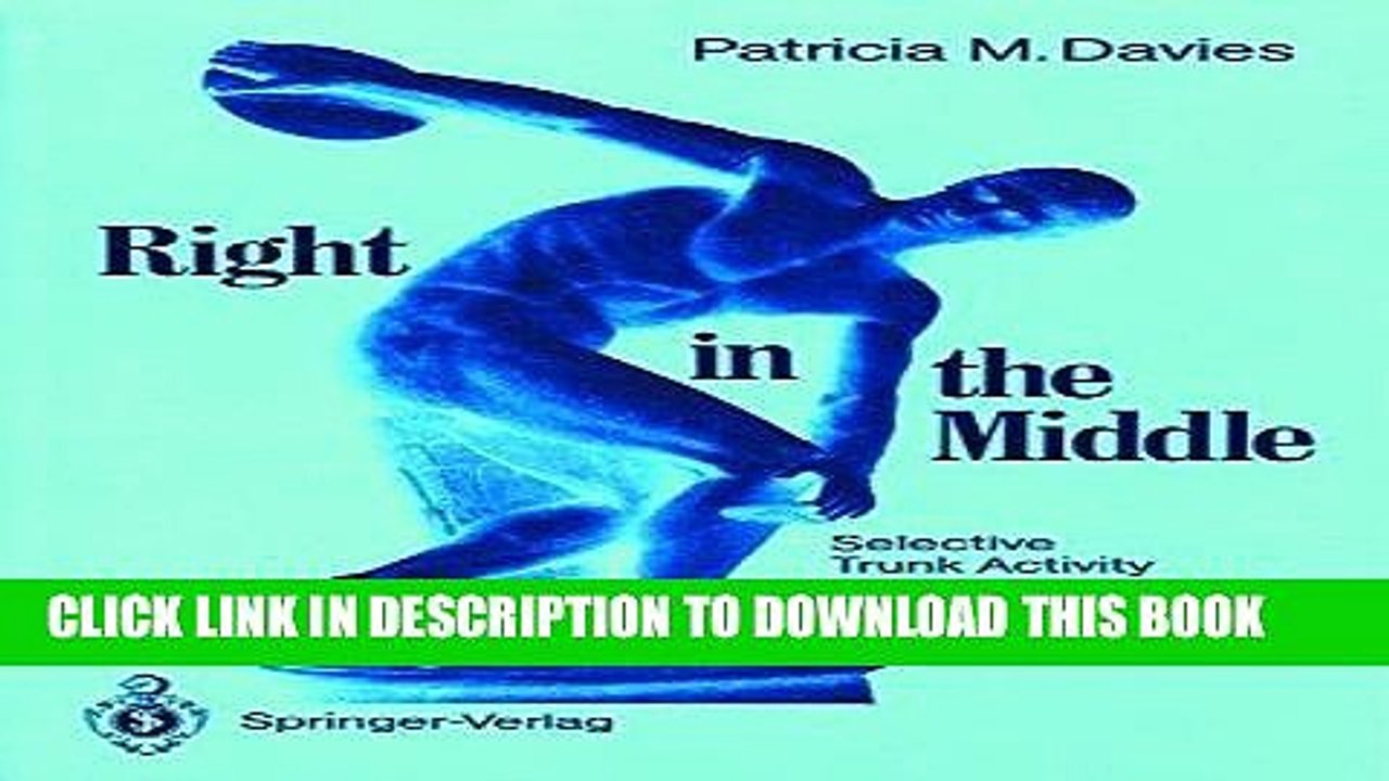 [READ] Kindle Right in the Middle: Selective Trunk Activity in the Treatment of Adult Hemiplegia