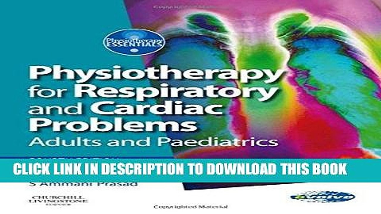 [READ] Mobi Physiotherapy for Respiratory and Cardiac Problems: Adults and Paediatrics, 4e