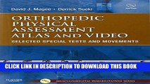 [READ] Kindle Orthopedic Physical Assessment Atlas and Video: Selected Special Tests and