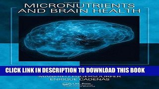[READ] Mobi Micronutrients and Brain Health (Oxidative Stress and Disease) PDF Download