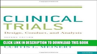 [READ] Kindle ClinicalTrials: Design, Conduct and Analysis (Monographs in Epidemiology and