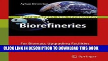 [READ] Kindle Biorefineries: For Biomass Upgrading Facilities (Green Energy and Technology) Free