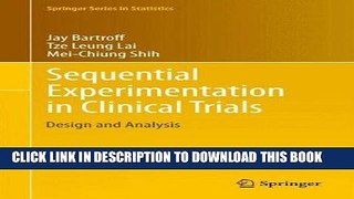 [READ] Kindle Sequential Experimentation in Clinical Trials: Design and Analysis (Springer Series