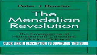 [READ] Kindle The Mendelian Revolution: The Emergence of Hereditarian Concepts in Modern Science