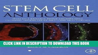 [READ] Kindle Stem Cell Anthology: From Stem Cell Biology, Tissue Engineering, Cloning,