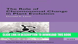[READ] Kindle The Role of Chromosomal Change in Plant Evolution (Oxford Series in Ecology and