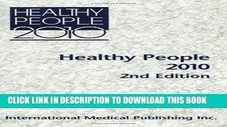 [READ] Mobi Healthy People 2010, Vols. 1-2: With Understanding and Improving Health and Objectives