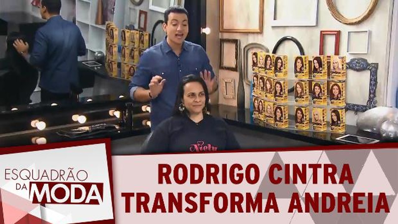 Rodrigo Cintra transforma cabelo de Andreia