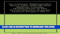 [READ] Kindle An Aramaic Bibliography: Part I: Old, Official, and Biblical Aramaic (Publications