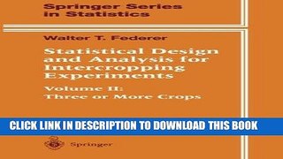 [READ] Kindle Statistical Design and Analysis for Intercropping Experiments: Volume II: Three or