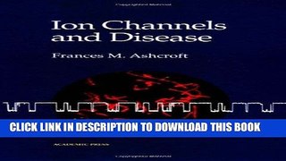[READ] Mobi Ion Channels and Disease (Quantitative Finance) Free Download