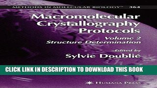 [READ] Kindle Macromolecular Crystallography Protocols, Vol. 2: Structure Determination (Methods