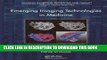 [READ] Kindle Emerging Imaging Technologies in Medicine (Imaging in Medical Diagnosis and Therapy)