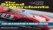[PDF] Mobi The Speed Merchants: A Journey Through the World of Motor Racing, 1969-1972 (Driving)