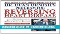 [FREE] EPUB Dr. Dean Ornish s Program for Reversing Heart Disease: The Only System Scientifically