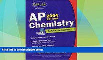 Best Price AP Chemistry, 2004 Edition: An Apex Learning Guide (Kaplan AP Chemistry) Apex Learning