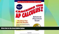Price Cracking the AP Calculus AB   BC, 2000-2001 Edition (Cracking the Ap. Calculus Ab   Bc