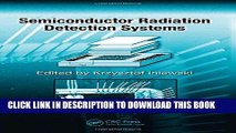 [READ] Mobi Semiconductor Radiation Detection Systems (Devices, Circuits, and Systems) Free Download