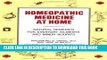 [FREE] PDF Homeopathic Medicine At Home: Natural Remedies for Everyday Ailments and Minor Injuries