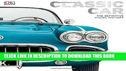 [PDF] Mobi Classic Car: The Definitive Visual History Full Online