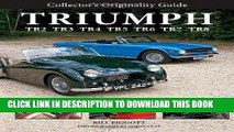 [PDF] Mobi Collector s Originality Guide Triumph TR2 TR3 TR4 TR5 TR6 TR7 TR8 Full Online