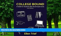 Pre Order College Bound: A Guide for Students with Visual Impairments Ellen Trief On CD